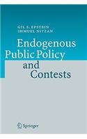 Endogenous Public Policy and Contests