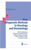 New Diagnostic Methods in Oncology and Hematology