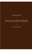 Lehrbuch Der Geometrischen Optik
