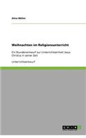 Weihnachten im Religionsunterricht