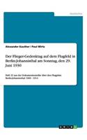 Flieger-Gedenktag auf dem Flugfeld in Berlin-Johannisthal am Sonntag, den 29. Juni 1930