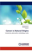 Cancer vs Natural Origins