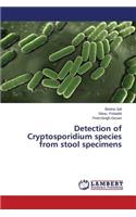 Detection of Cryptosporidium species from stool specimens