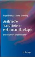 Analytische Transmissionselektronenmikroskopie: Eine Einführung für den Praktiker