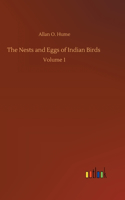 Nests and Eggs of Indian Birds: Volume 1