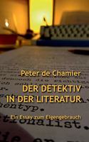 Der Detektiv in der Literatur
