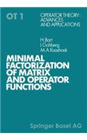Minimal Factorization of Matrix and Operator Functions