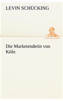Marketenderin Von Koln