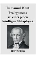 Prolegomena zu einer jeden künftigen Metaphysik