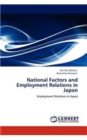 National Factors and Employment Relations in Japan