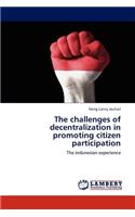 The challenges of decentralization in promoting citizen participation