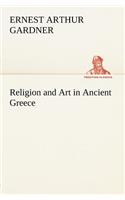 Religion and Art in Ancient Greece