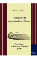 Traditionelle Amerikanische Küche