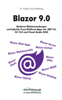 Blazor 9.0: Moderne Webanwendungen und hybride Cross-Platform-Apps mit .NET 9.0, C# 13.0 und Visual Studio 2022