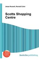 Scotts Shopping Centre