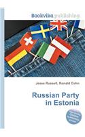 Russian Party in Estonia: (English)