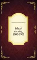 School catalog, 1900-1901