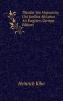 Theodor Von Mopsuestia Und Junilius Africanus Als Exegeten (German Edition)