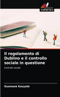 Il regolamento di Dublino e il controllo sociale in questione