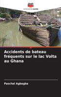 Accidents de bateau fréquents sur le lac Volta au Ghana