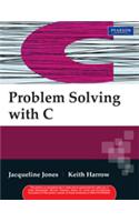 Problem Solving With C