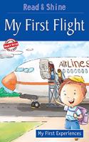 My First Flight : My First Experiences