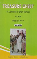 Treasure Chest (A Collection of Short Stories) for ICSE Part - 1 (Class IX) with MCQs