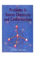Problems in Stereo Chemistry and Conformations