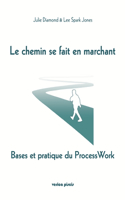 chemin se fait en marchant