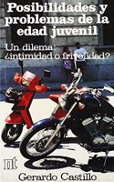 Posibilidades y Problemas de La Edad Juvenil: Un Dilema, Intimidad O Frivolidad?