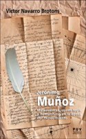 Jeronimo Munoz: Matematicas, cosmologia y humanismo en la epoca del Renacimiento