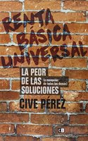 Renta Basica Universal: La peor de las soluciones, a excepcion de todas las demas