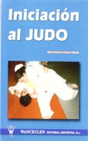 Iniciacion Al Judo/ Introduction to Judo