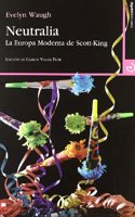 Neutralia: La Europa Moderna de Scott-King (Cuadrante 9) (Spanish Edition)