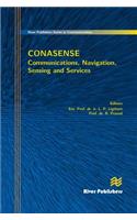 Communications, Navigation, Sensing and Services (Conasense)