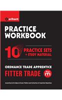 Ordnance Trade Apprentice Practice Workbook Fitter Trade for Iti 2017