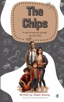 The Chips: A not-so-secret journal by Oni Chip
