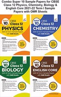 Combo Super 10 Sample Papers for CBSE Class 12 Physics, Chemistry, Biology & English Core 2021-22 Term I Sample Papers with OMR Sheets