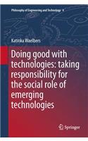 Doing Good with Technologies: