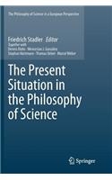 Present Situation in the Philosophy of Science