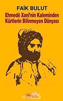 Ehmede Xani'nin Kaleminden Kurtlerin Bilinmeyen Dunyasi