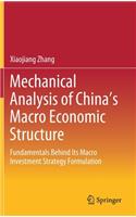 Mechanical Analysis of China's Macro Economic Structure
