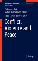 Conflict, Violence and Peace