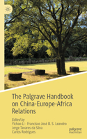 Palgrave Handbook on China-Europe-Africa Relations