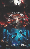 Dimensions Break
