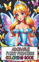 Adorable Fairy Princess Coloring Book