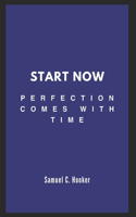Start Now