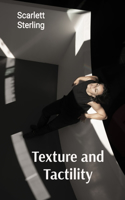 Texture and Tactility