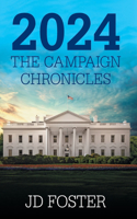 2024 The Campaign Chronicles