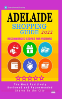 Adelaide Shopping Guide 2022: Best Rated Stores in Adelaide, Australia - Stores Recommended for Visitors, (Shopping Guide 2022)